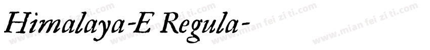 Himalaya-E Regula字体转换